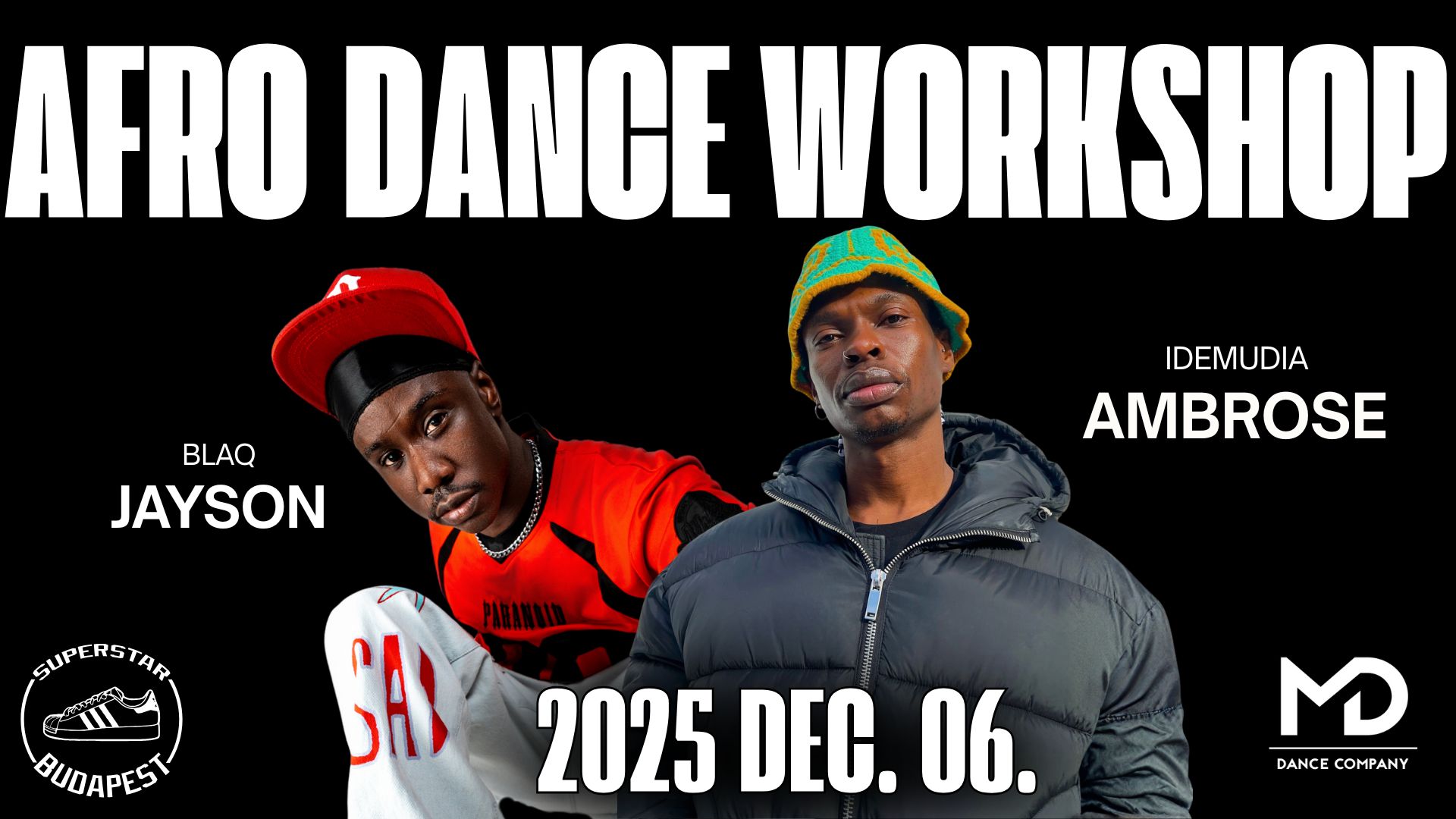Ambrose Idemudia & Jayson Blaq – Afro Dance Workshop – December 6. Saturday